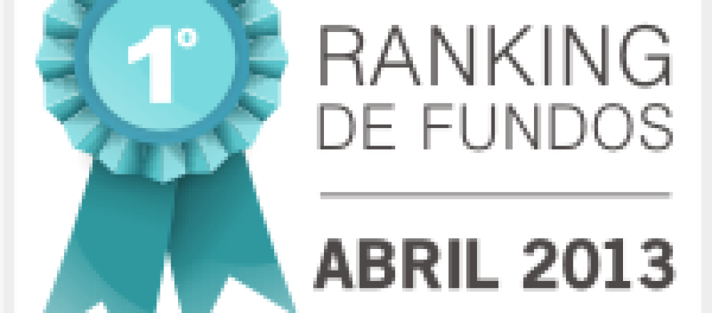 Ranking de rentabilidade Fundos x Poupança x CDI - abril 2013